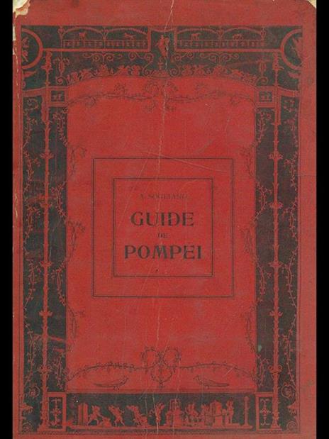 Guide de Pompei - A. Sogliano - copertina