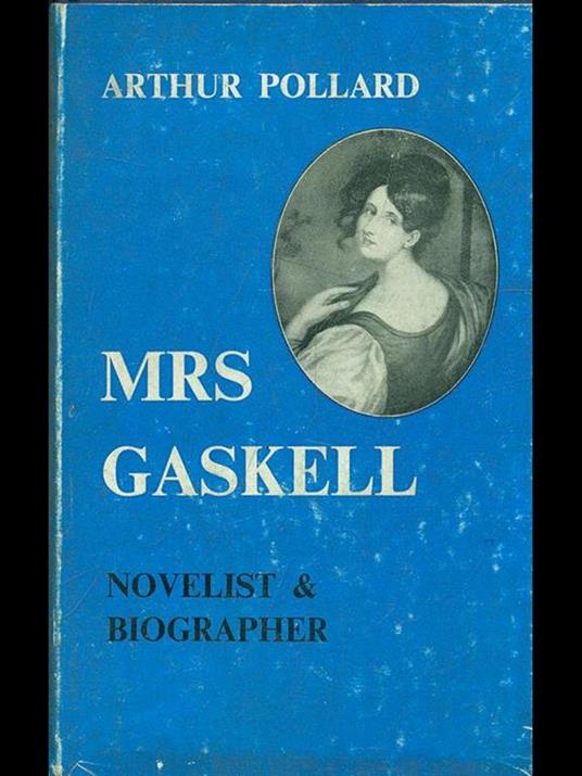 Mrs Gaskell - Arthur Pollard - copertina