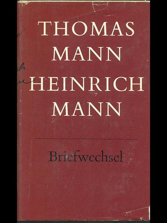 Briefwechsel 1900-1949 - Heinrich Mann,Mann Thomas - 2