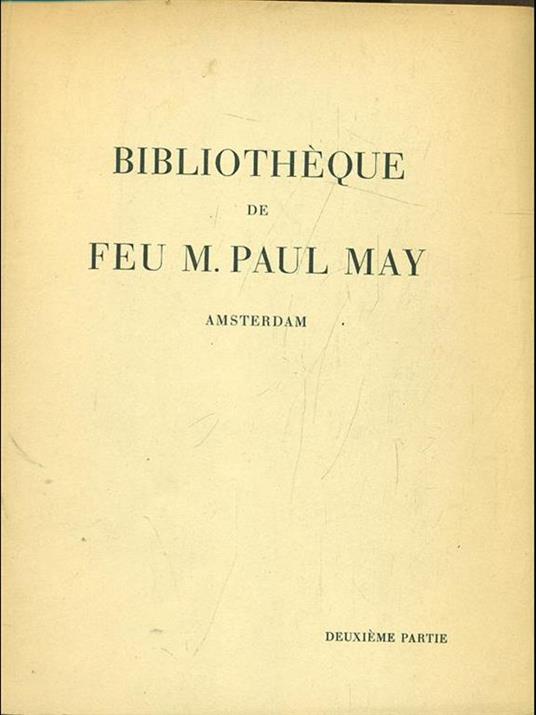 Bibliotheque de Feu M. Paul May - copertina