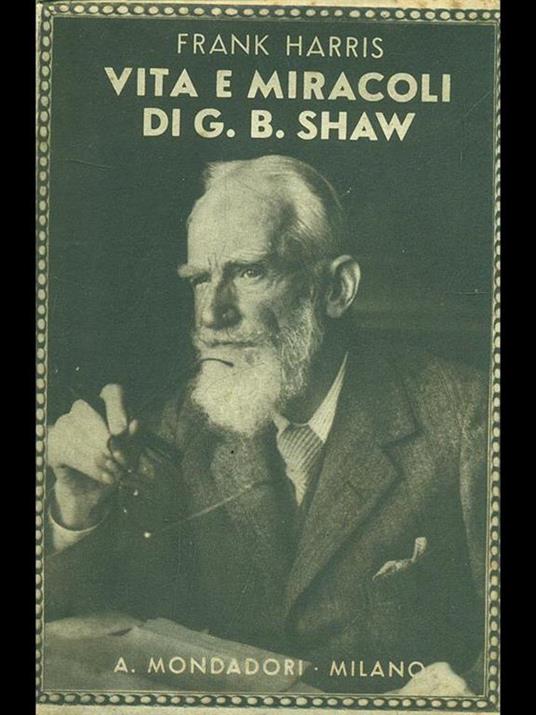 Vita e miracoli di G. B. Shaw - copertina