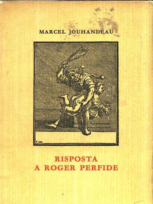 Risposta a Roger Perfide - Marcel Jouhandeau - copertina