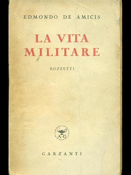 La vita militare - Edmondo De Amicis - copertina