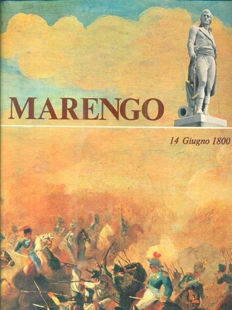 Marengo. 14 giugno 1800 - 9