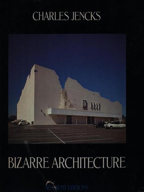 Bizarre Architecture - Charles Jencks - copertina