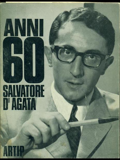 Anni 60 - Salvatore D'Agata - 5