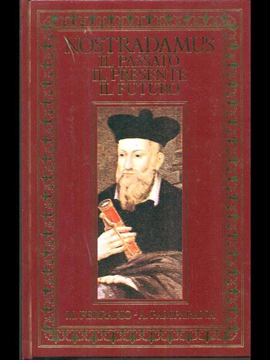 Nostradamus il passato il presente ilfuturo - 6