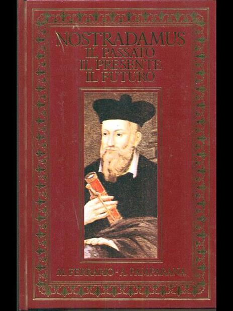 Nostradamus il passato il presente ilfuturo - 3