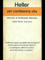 Per cambiare la vita. Intervista di Ferdinando Adornato