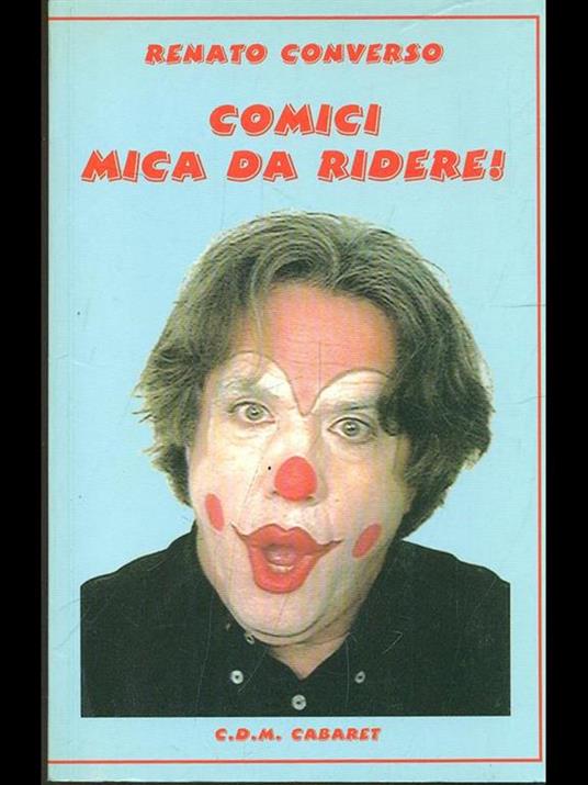 Comici mica da ridere! - Renato Converso - copertina