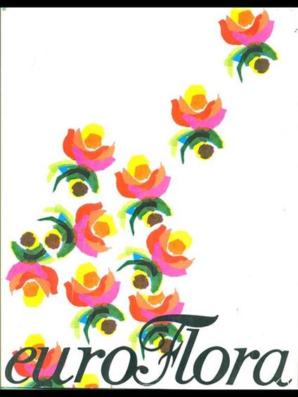 Euroflora. Cronaca di una floralie - copertina