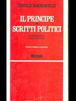 Il Principe -Scritti politici