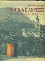 Cortina d'ampezzo 1914-1918 dall'Austria all'Italia