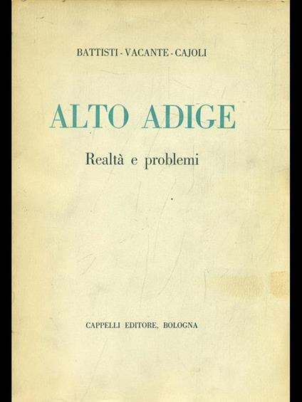 Alto Adige. Realtà e problemi - copertina
