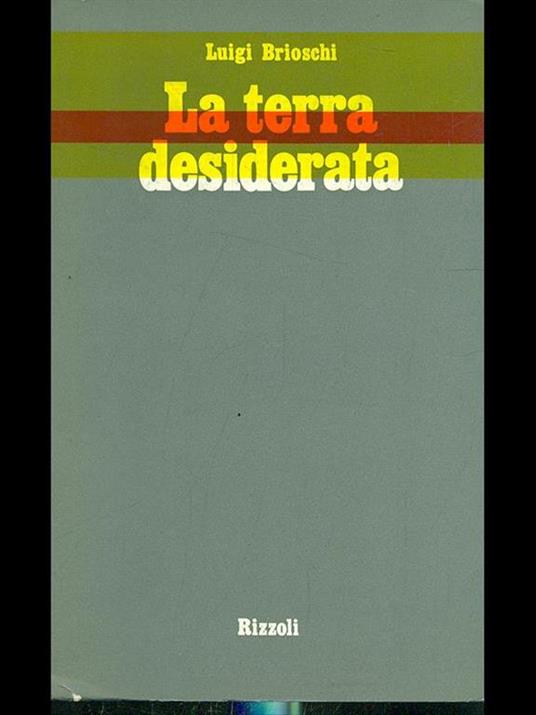 La terra desiderata - Luigi Brioschi - copertina