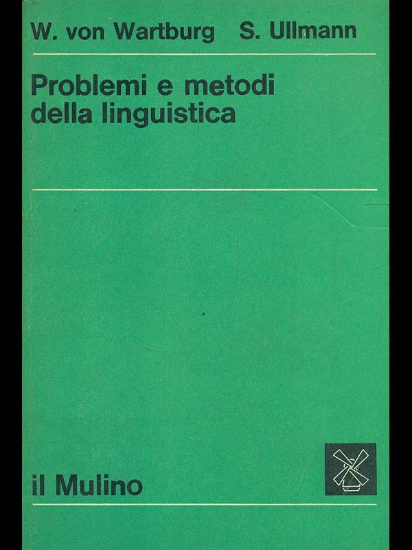 Problemi e metodi della linguistica