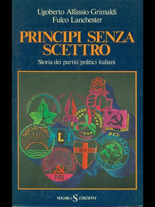 Principi senza scettro - Ugoberto Alfassio Grimaldi,Fulco Lanchester - copertina