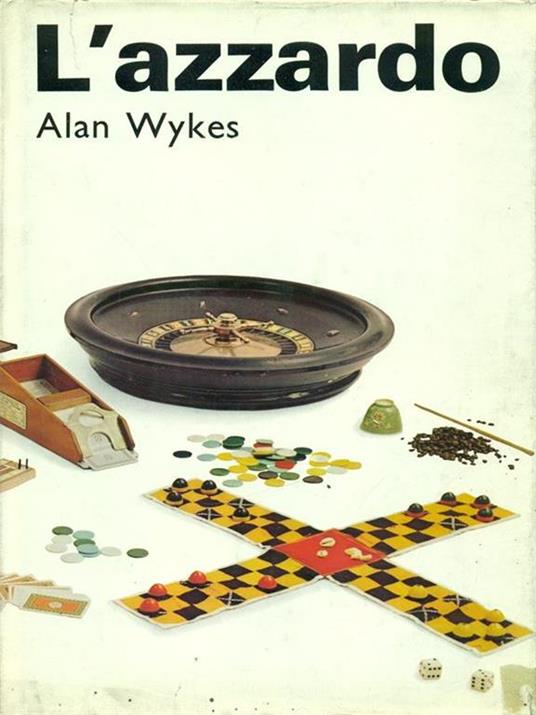 L' azzardo - Alan Wykes - copertina