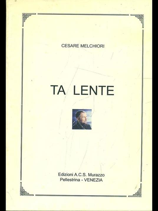 Ta lente - Cesare Melchiori - copertina