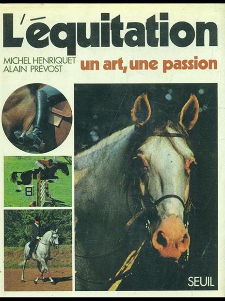 L' equitation - Michel Henriquet,Alain Prevost - 5