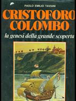 Cristoforo Colombo. La genesi della grande scoperta