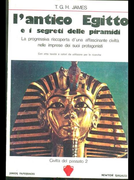 L' antico Egitto e i segreti delle piramidi - T. G. James - 8