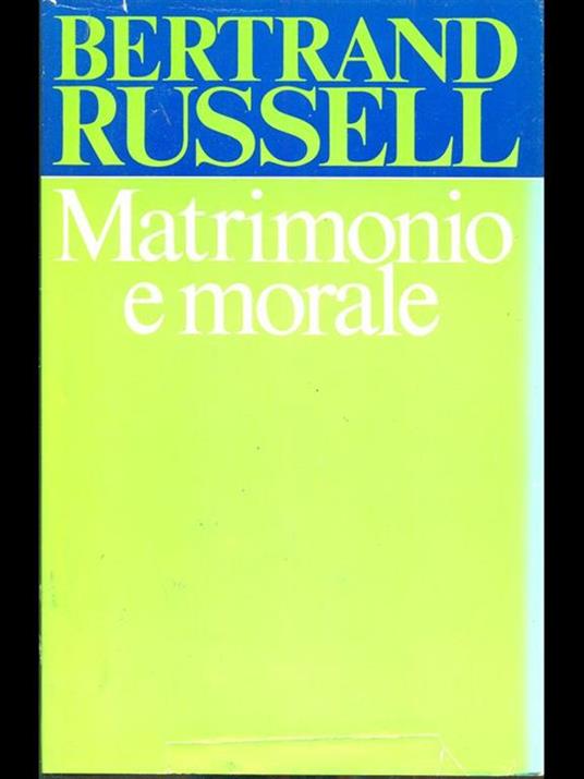 Matrimonio e morale - Bertrand Russell - copertina