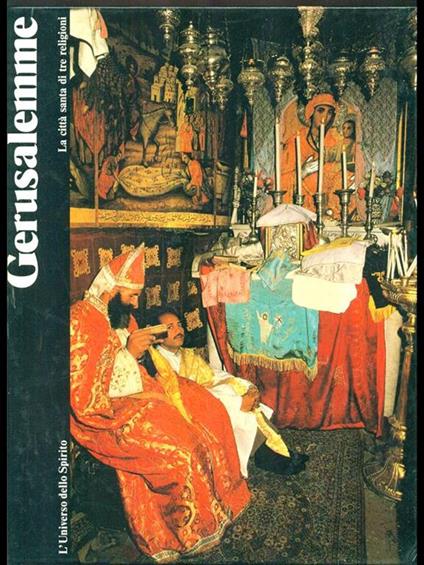 Gerusalemme. La città santa ditre religioni - copertina