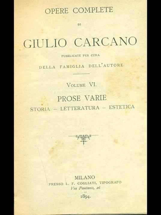 Opere complete Vol. -6 Prose varie - Giulio Carcano - 8