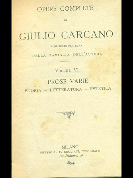 Opere complete Vol. -6 Prose varie - Giulio Carcano - copertina