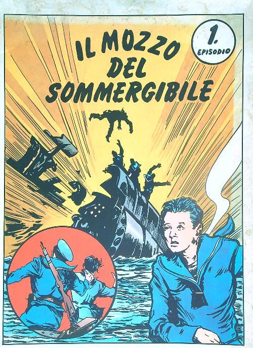 Il mozzo del sommergibile episodio 1