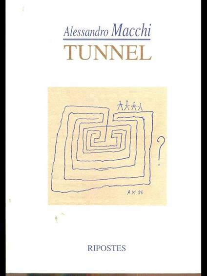 Tunnel - Alessandro Macchi - copertina