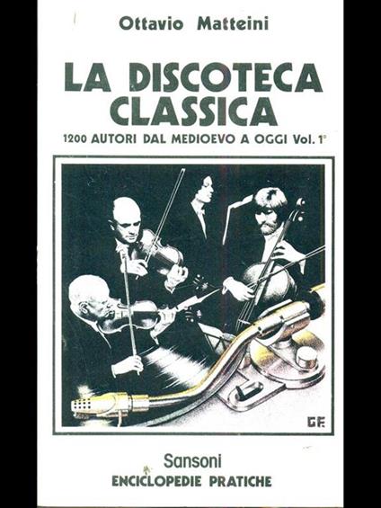 La Discoteca Classica 1 - Ottavio Matteini - copertina
