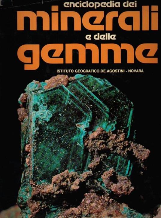 Enciclopedia dei minerali e delle gemme - Libro Usato - De Agostini 
