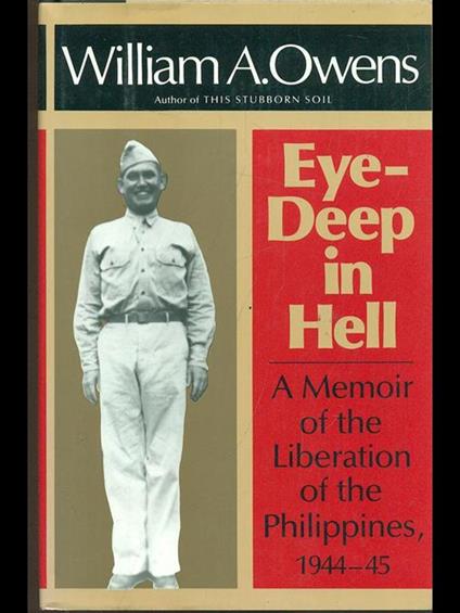 Eye-Deep in hell - William A. Owens - copertina