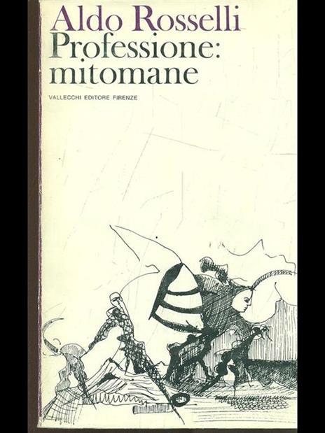 Professione: mitomane - Aldo Rosselli - copertina