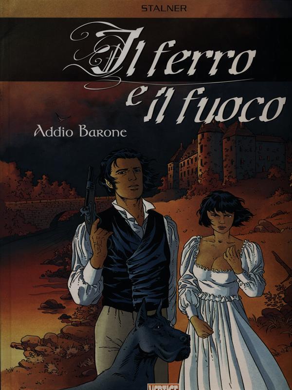 Ferro E Il Fuoco 1. Addio Barone