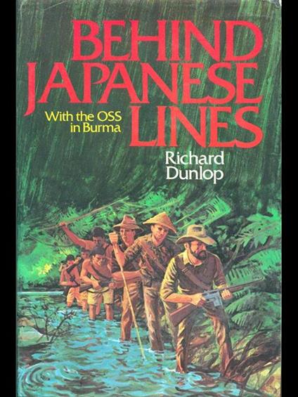 Behind Japanese lines - Richard Dunlop - copertina