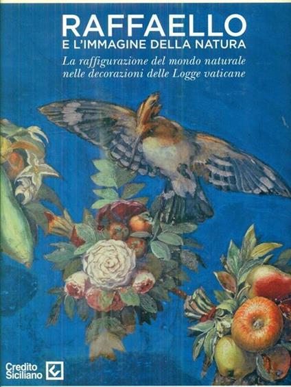 Raffaello e l'immagine della natura - Giulia Caneva - copertina