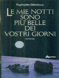 Le mie notti sono più belle dei vostri giorni Libro Usato Mondadori