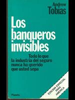 Los banqueros invisibles