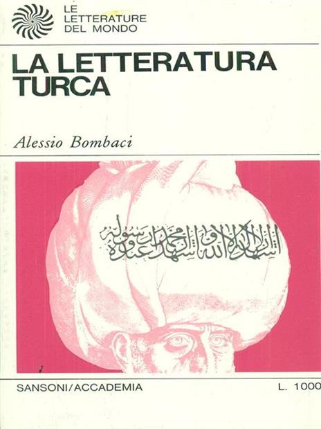 La letteratura turca - Alessio Bombaci - 2
