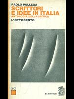 Scrittori e idee in Italia. L' Ottocento