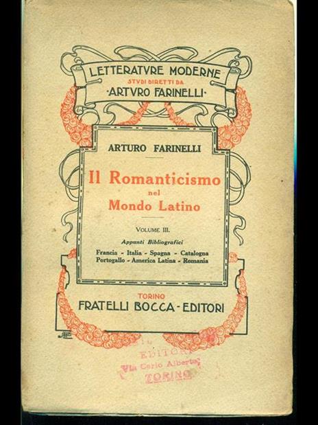 Il Romanticismo nel mondo latino Vol. 3 - Arturo Farinelli - 10