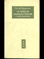 La casa di Madama Tellier e altri racconti