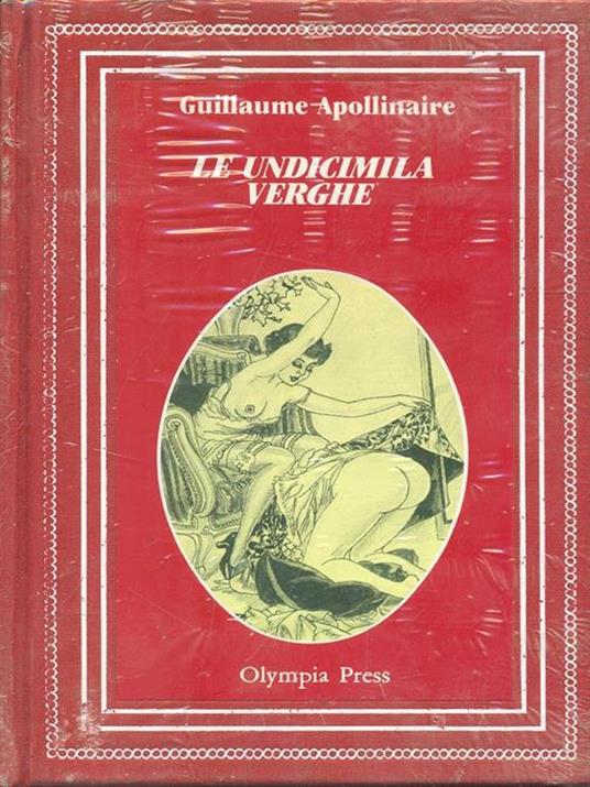 Le undicimila verghe - Guillaume Apollinaire - 5