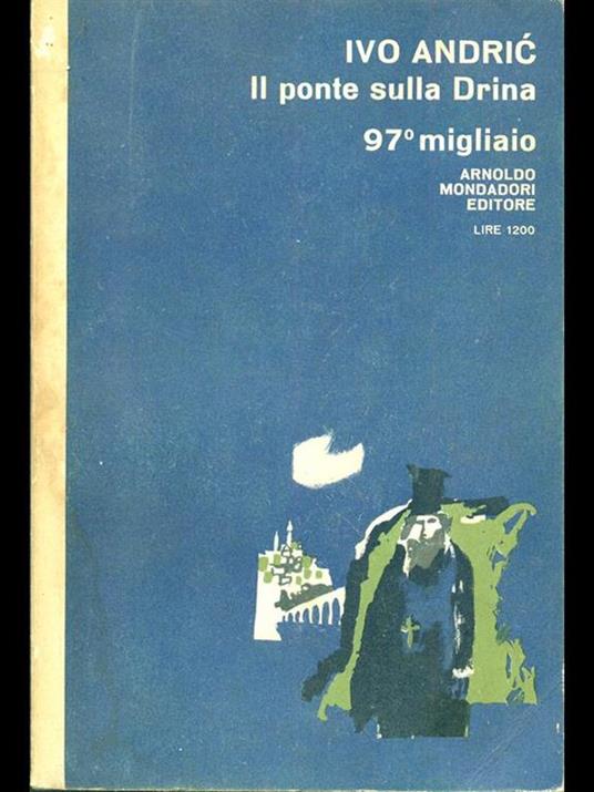 Il ponte sulla Drina - Ivo Andríc - copertina