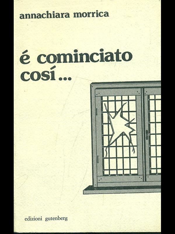 É cominciato così