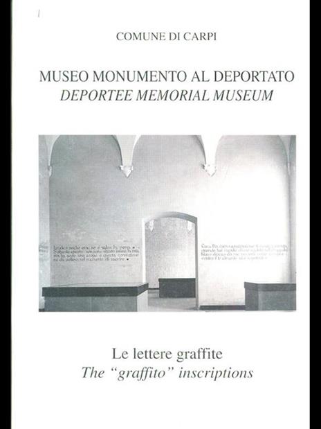 Museo Monumento al deportato. Lelettere graffite - 5