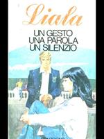 Un gesto una parola un silenzio